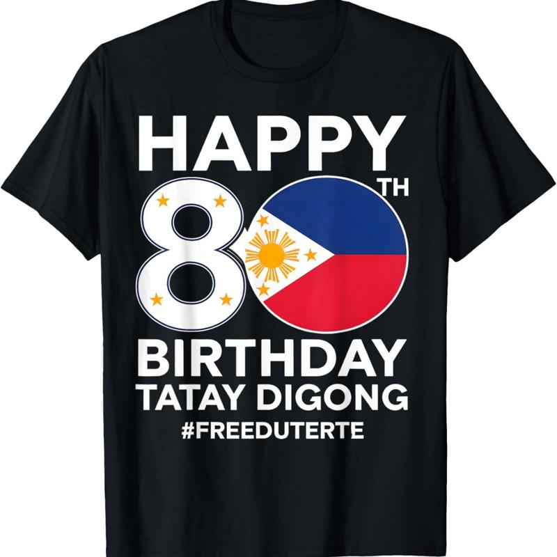 Joyeux 80e anniversaire Tatay Digong Duterte Prrd t-shirt gratuit S