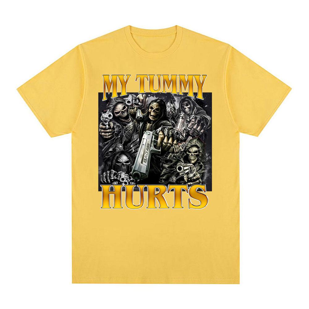 My Tummy Hurts Funny Skeleton Meme Print Tshirts Unisex Women Clothing Fashion Gothic Harajuku T Shirt Summer 100 Cotton T Shirts