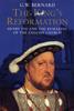 Buch The King???s Reformation : Henry VIII and the Remaking of the English Church