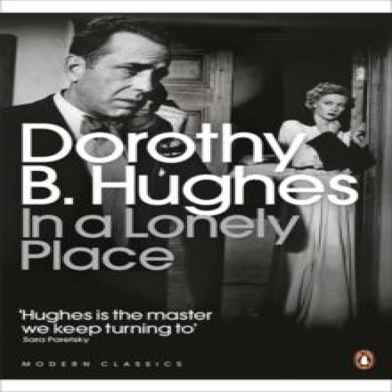 In a Lonely Place by Dorothy B. Hughes Paperback Book 9780141192314