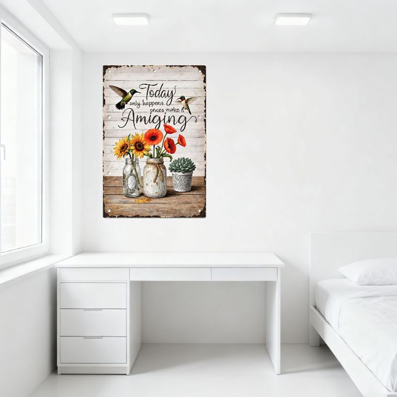 Rustic Farmhouse Tin Sign with Hummingbirds Today Only Happens Once Make It Amazing Vintage Metal Wall Decor for Home Café Bar D