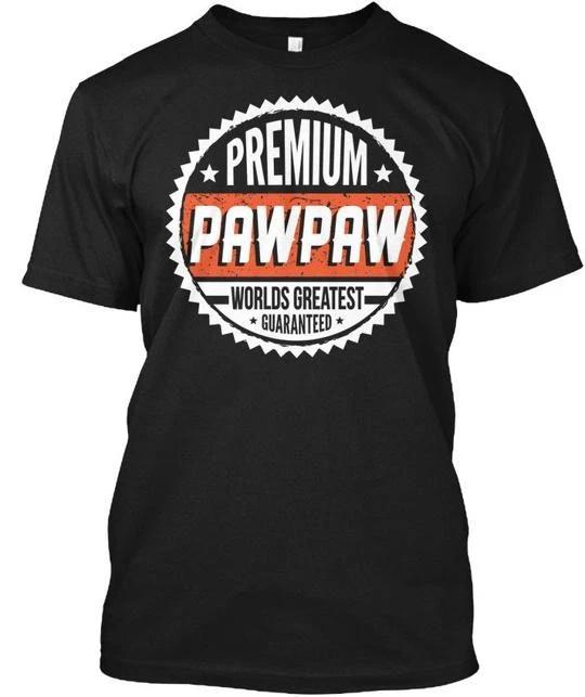 

Pawpaw W Nutrition Facts Worlds Greatest T shirt Made in the USA Size S to 5XL 2XL