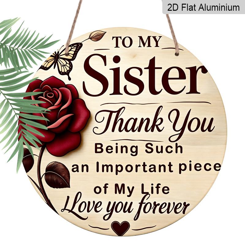 

2D Flat, 1pc Round Aluminum To My Sister Thank You Metal Sign, Red Rose & Butterfly Wall Plaque, Inspirational Quote Design, Waterproof 7.87×7.87inch