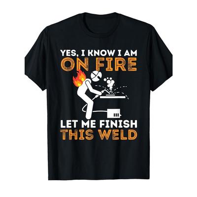 Lustiges Schweißer-Witz-T-Shirt Ja, ich weiß, dass ich brenne Schweißmuster T-Shirt Geeignet für Schweißer Strapazierfähig Industriell