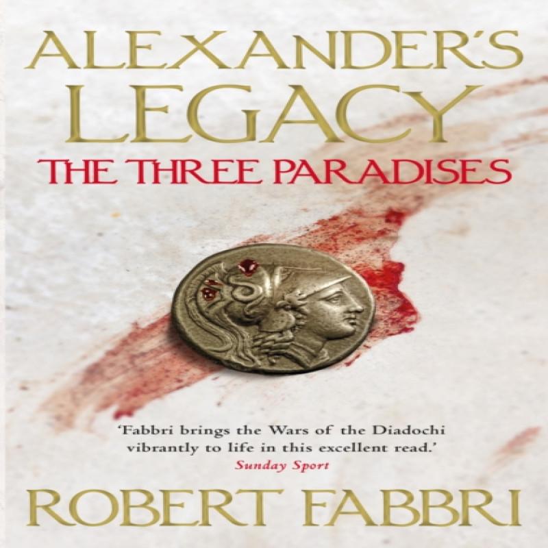 The Three Paradises by Robert Fabbri Paperback Book 9781786498038