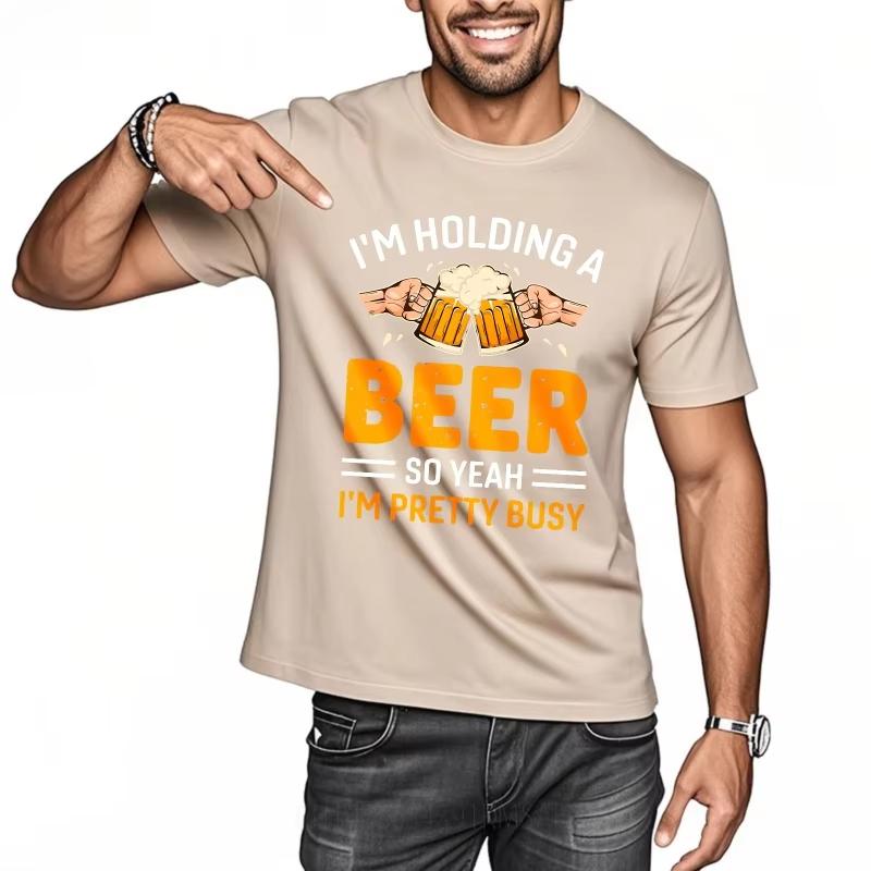Breathable for Him Crew Neck Tshirt Black Im Holding A Beer So Yeah Im Pretty Busy Anime Teenagers Tees Men Fashion Tshirt