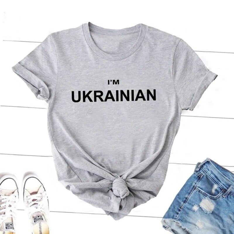I'm Ukrainian T-Shirt Women Unisex Casual Letter Print Ukraine Lover T Shirt Harajuku Short Sleeve Tee Shirt Cotton Female Clothing Unisex