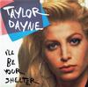 7inch Record TAYLOR DAYNE  Ill Be Your Shelter 112996 ARISTA 1990 UK Dance  Electronica Used