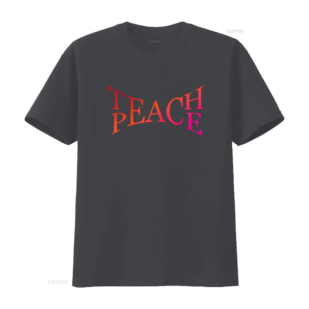 Teach Peace Tolerance Love Kindness Action Activist Hippie T Shirt vintage Washed Slightly Versatile Top For Everyday Wear Soft