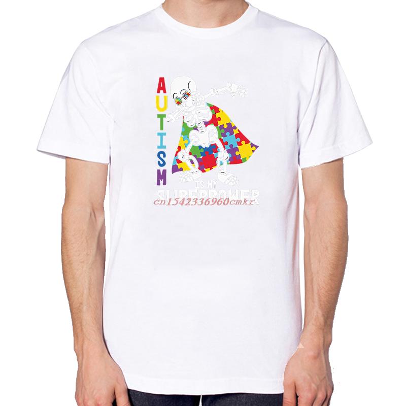 Autism Is My Superpower Skeleton Funny Graphic T Shirts Summer Cotton New Shirts And Tshirts Unisex Tees Tops Print T Shirt