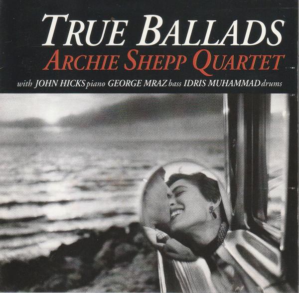 CD ARCHIE SHEPP QUARTET - True Ballads TKCV35026 Venus Records 1997 Japan ObiJazz Used