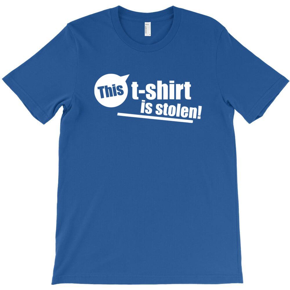 This T Shirt Is Stolen Funny T Shirt Printed T Shirts Men Round Neck Short Sleeved