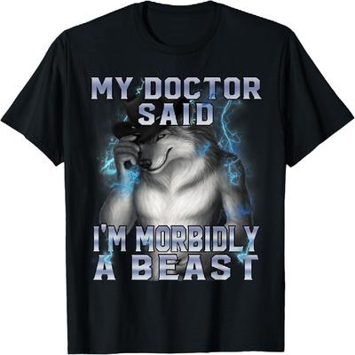 Mein Arzt sagte, ich sei morbid ein Biest Lustiges Werwolf-Meme T-Shirt(2)