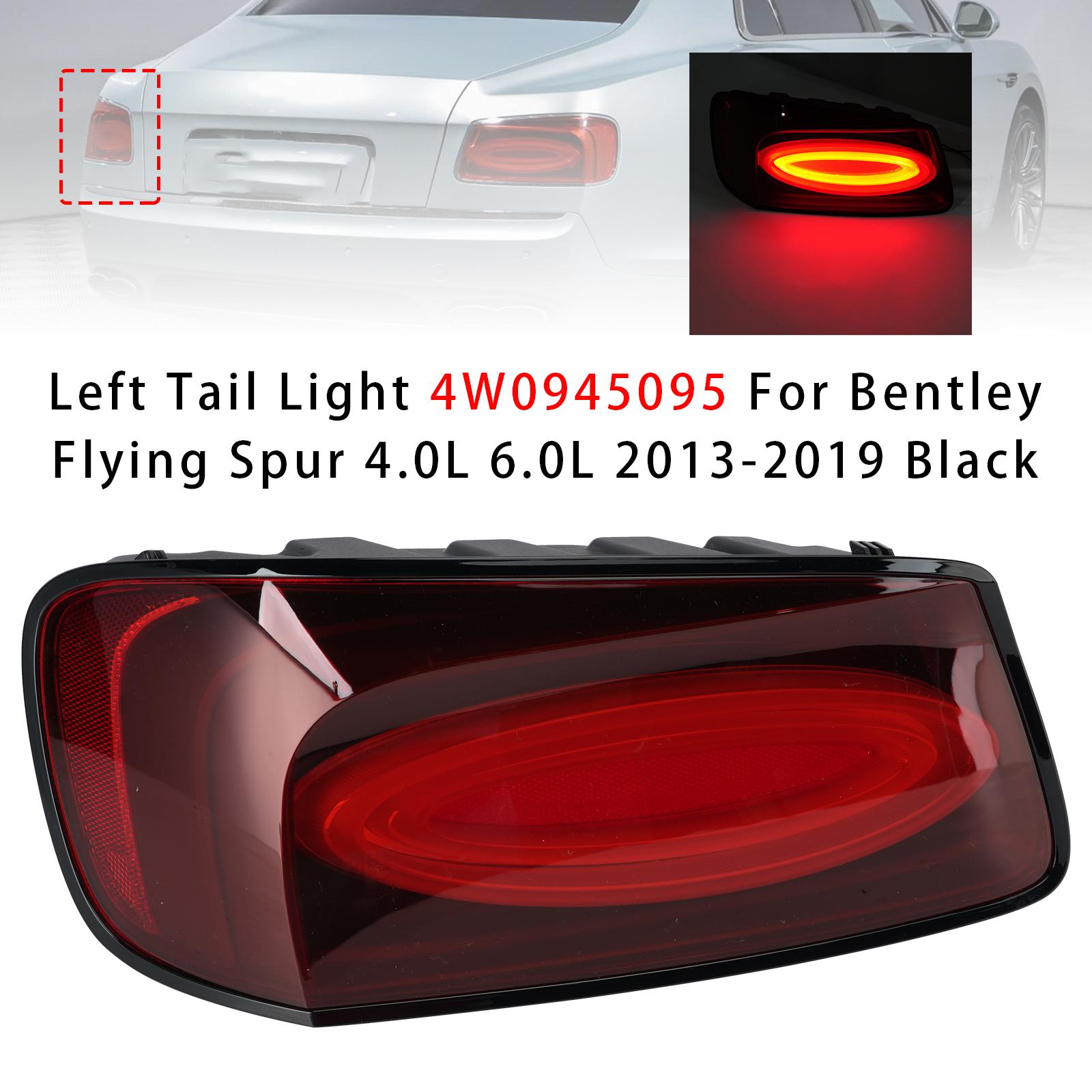 Left Tail Light 4W0945095 For Bentley Flying Spur 4.0L 6.0L 2013-2019 Black