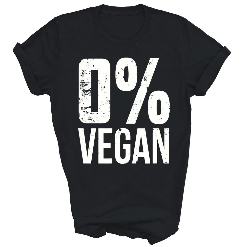 

Zero Percent Vegan Bbq Meat Eater Unisex Shirt Gift 3XL