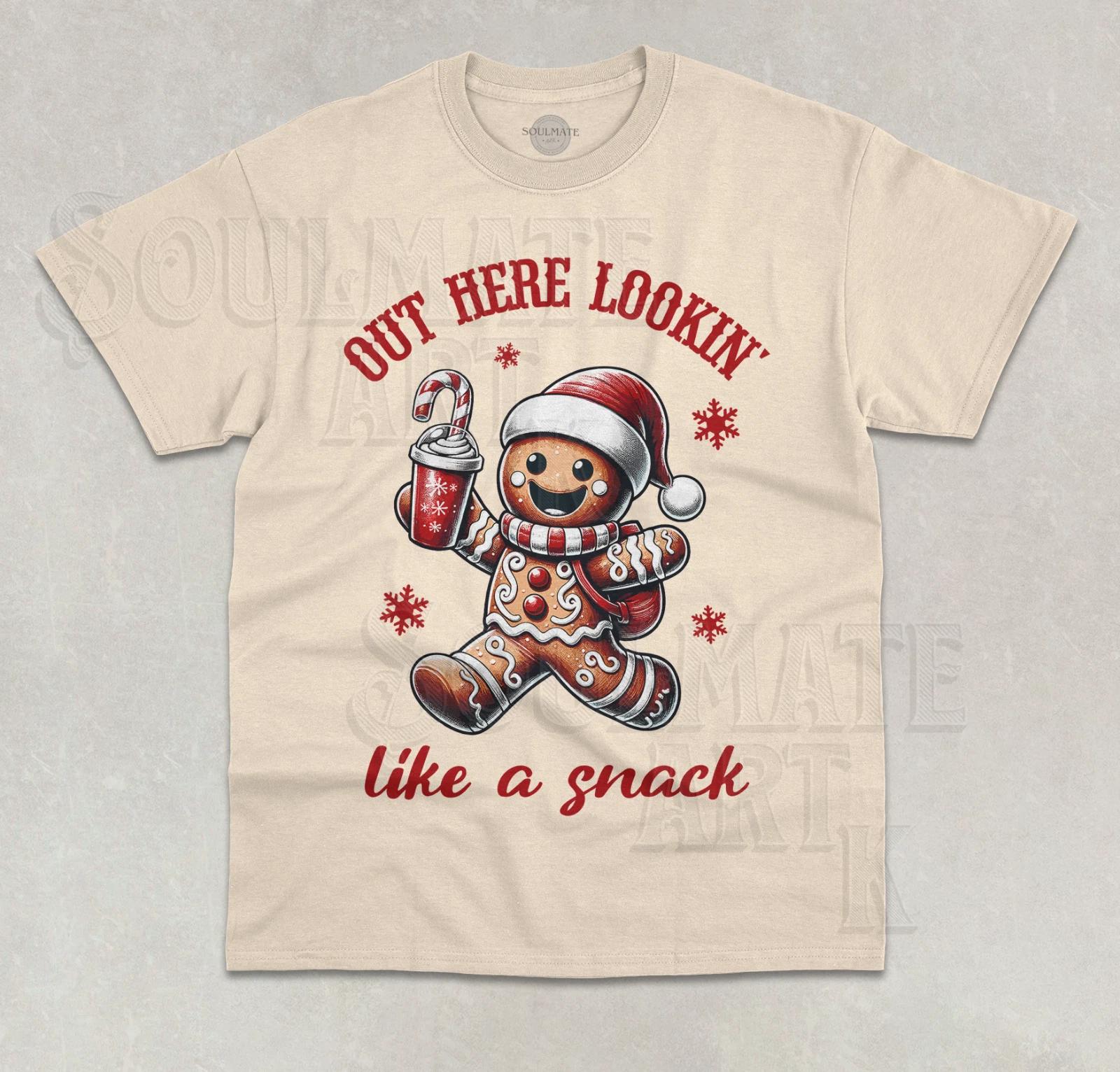 Out Here Looking Like A Snack T- Shirt Funny Gingerbread Christmas Unisex Shirt 2XL