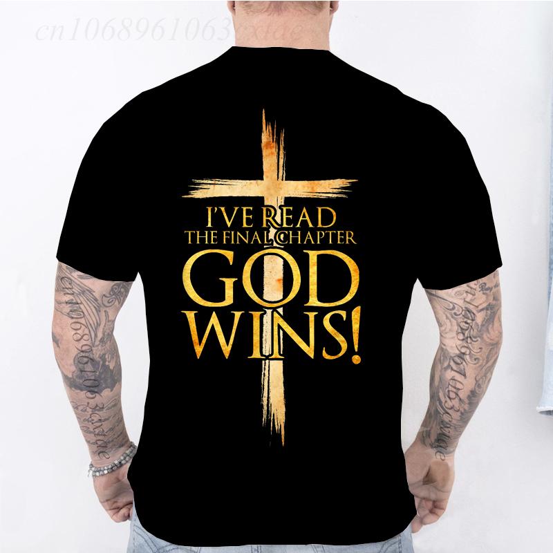 I've Read The Final Chapter God Wins Christian Faith Cross T-Shirt Men Fashion Women's Tshirts Streetwear Tee Casual Camisetas