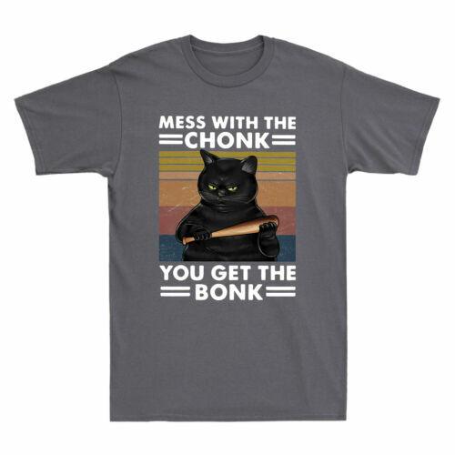Chonk Cat Mess with The Chonk You Get The Bonk Funny Black Cat Retro Men T-shirt XXXXL