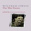 The War Poems Of Wilfred Owen by Wilfred Owen Paperback Book 9780701161262