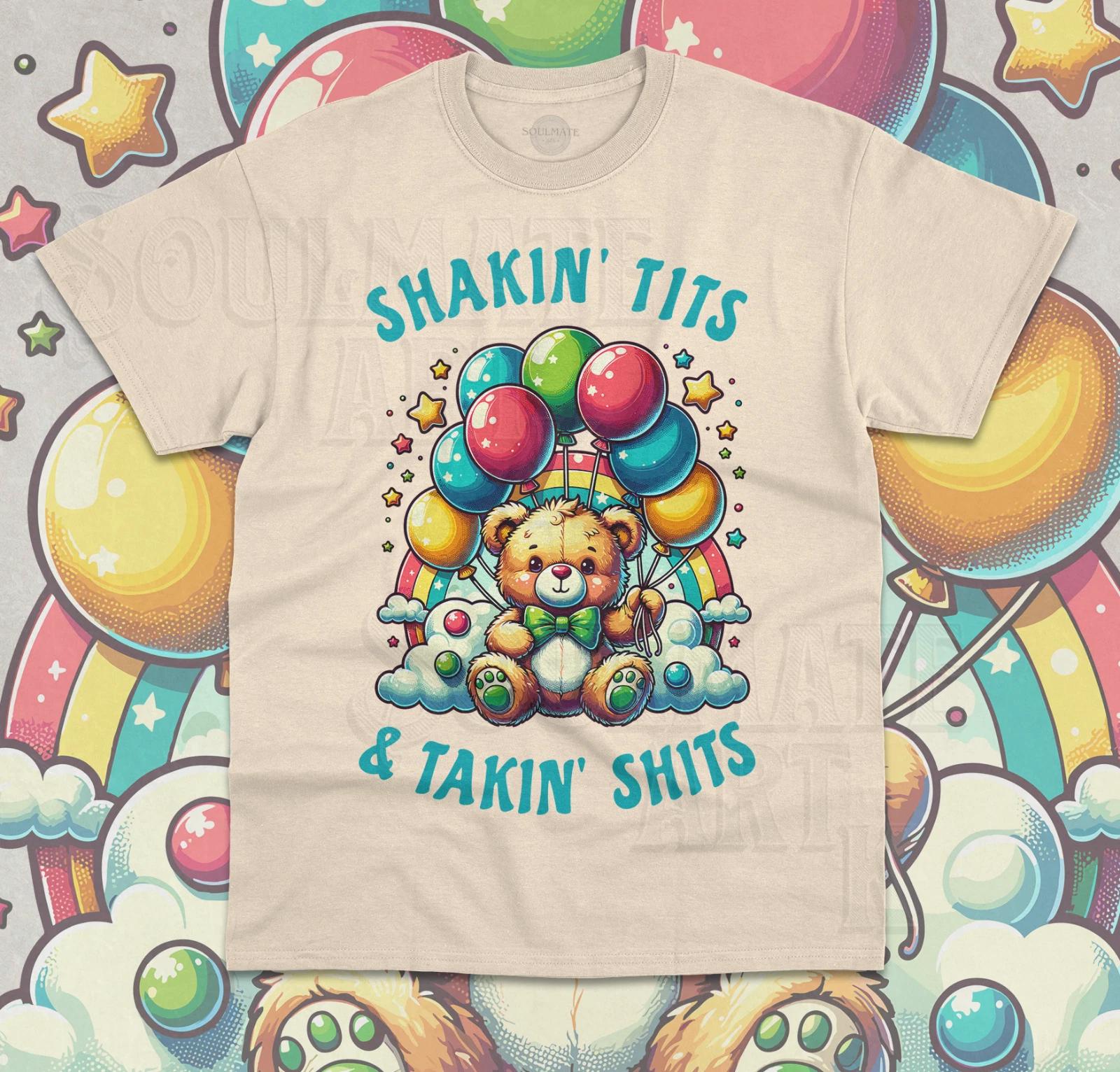 Shakin Tits & Taking Sh**s T- Shirt Funny Meme Cute Dark Humor Unisex Shirt M