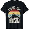 Vintage Retro Living The Dream Shirt Funny Saying T-Shirt