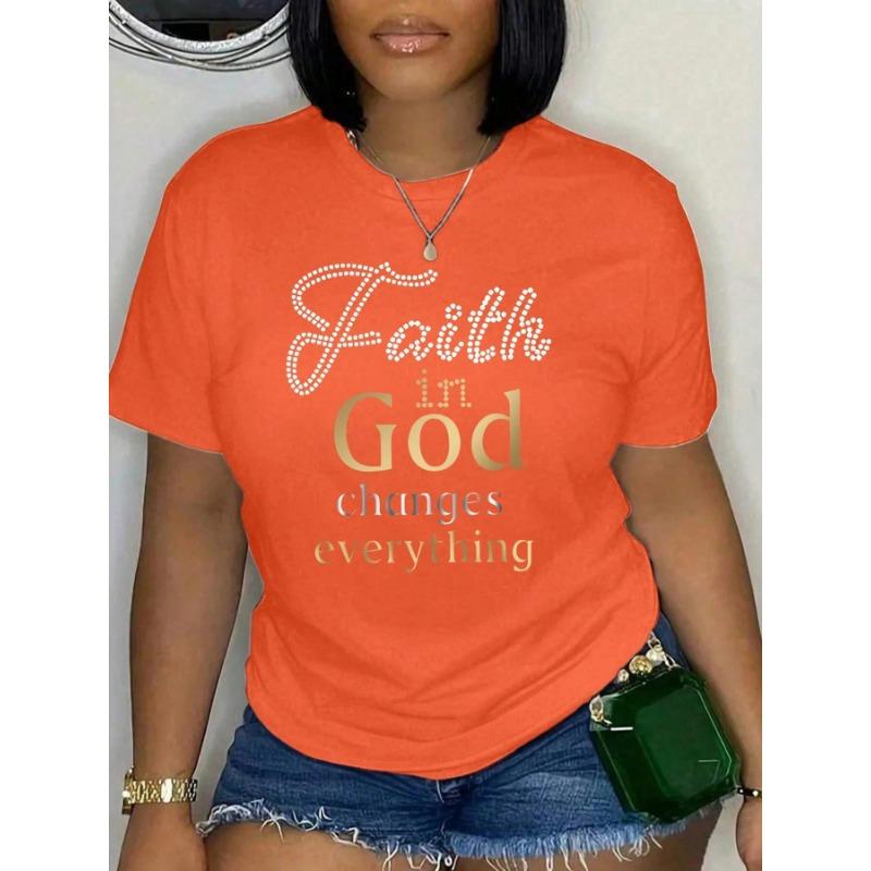 Plus Size Women's Faith In God Changes Everything Pattern Print T-shirt Summer Minimalist Casual Texture High Quality Loose Top