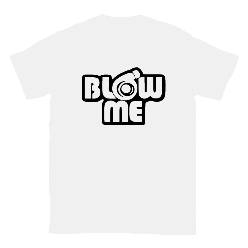 Blow Me Turbo Tee S