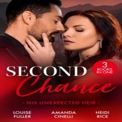 Second Chance His Unexpected Heir by Heidi Rice Paperback Book 9780263417401