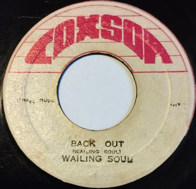7inch Record WAILING SOULS - Back Out NONE Coxson Jamaica Reggae, Ska & Dub Used