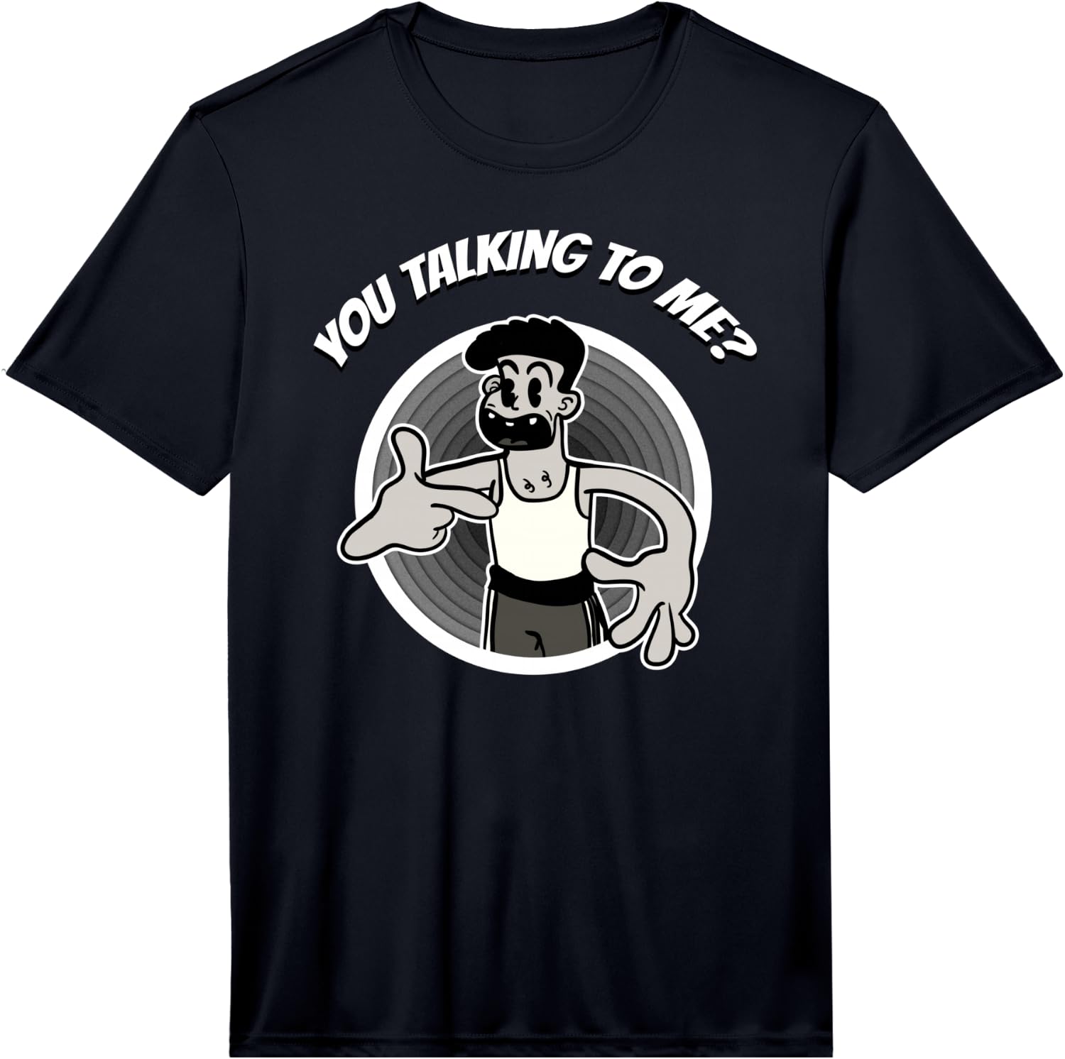You Talking to Me? Funny Movie Cartoon Gift Performance Unisex T-Shirt L