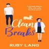 Clean Breaks by Ruby Lang Paperback Book 9781804367704