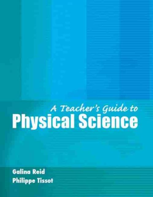 The A Teacher's Guide To Physical Science Book