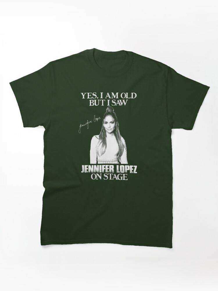 Pantera Yes Im Old But I Saw Diva Jlo On Stage Classic Unisex T-Shirt