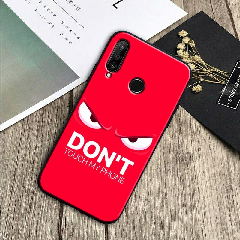 Do Not Touch My Phone For Huawei Nova 11 Pro 12i 3i 7i 8i 9 10 SE Y60 Y61 Y70 Y72 Y73 Y90 Y91 P20 P30 P40 Lite Case