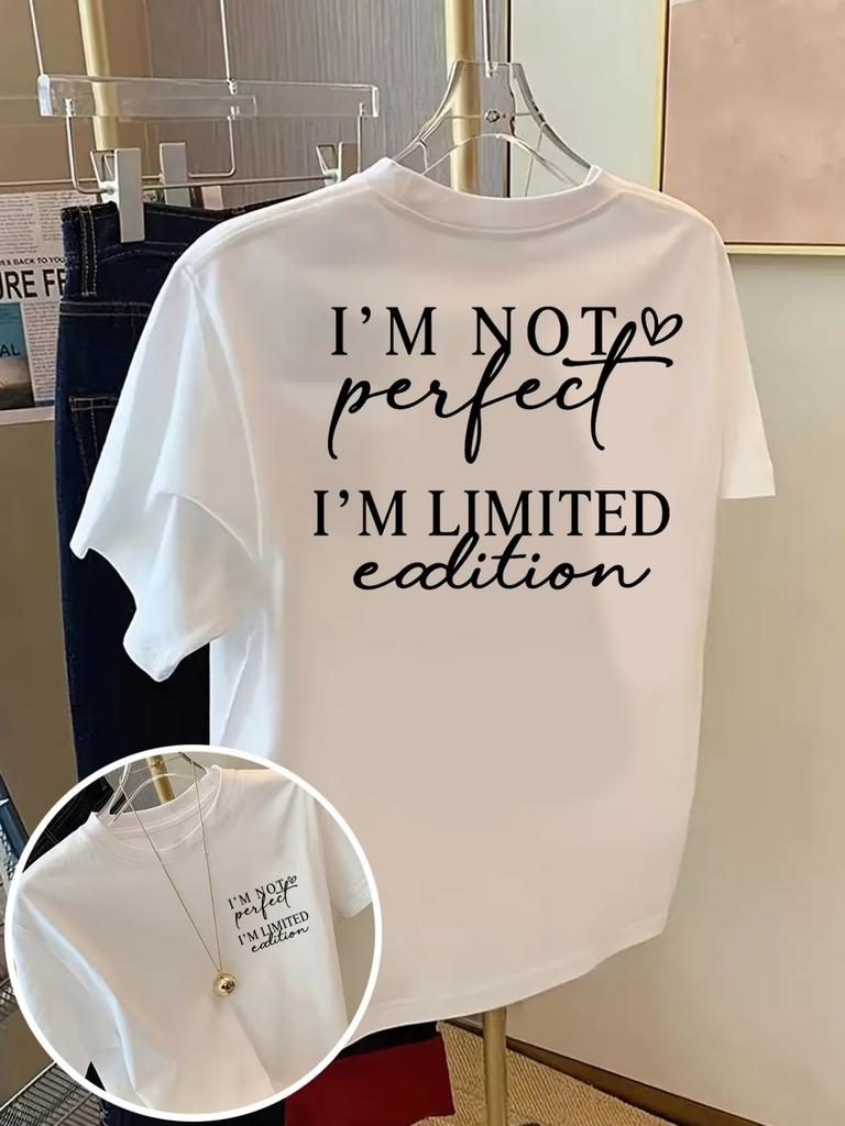 Unisexs Funny Im Not Perfect Im Limited Edition Tshirt Summer Oversize Tee Unisex Loose Novelty Vintage Gifts Streetwear Top