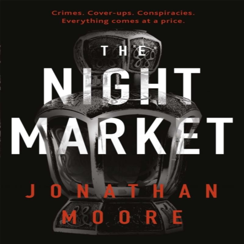 The Night Market by Jonathan Moore Paperback Book 9781409159773