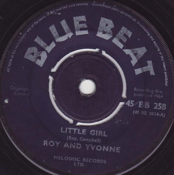 

7inch Record ROY YVONNE Little Girl No More 45BB258 Blue Beat 1964 UK Reggae Ska Dub Used
