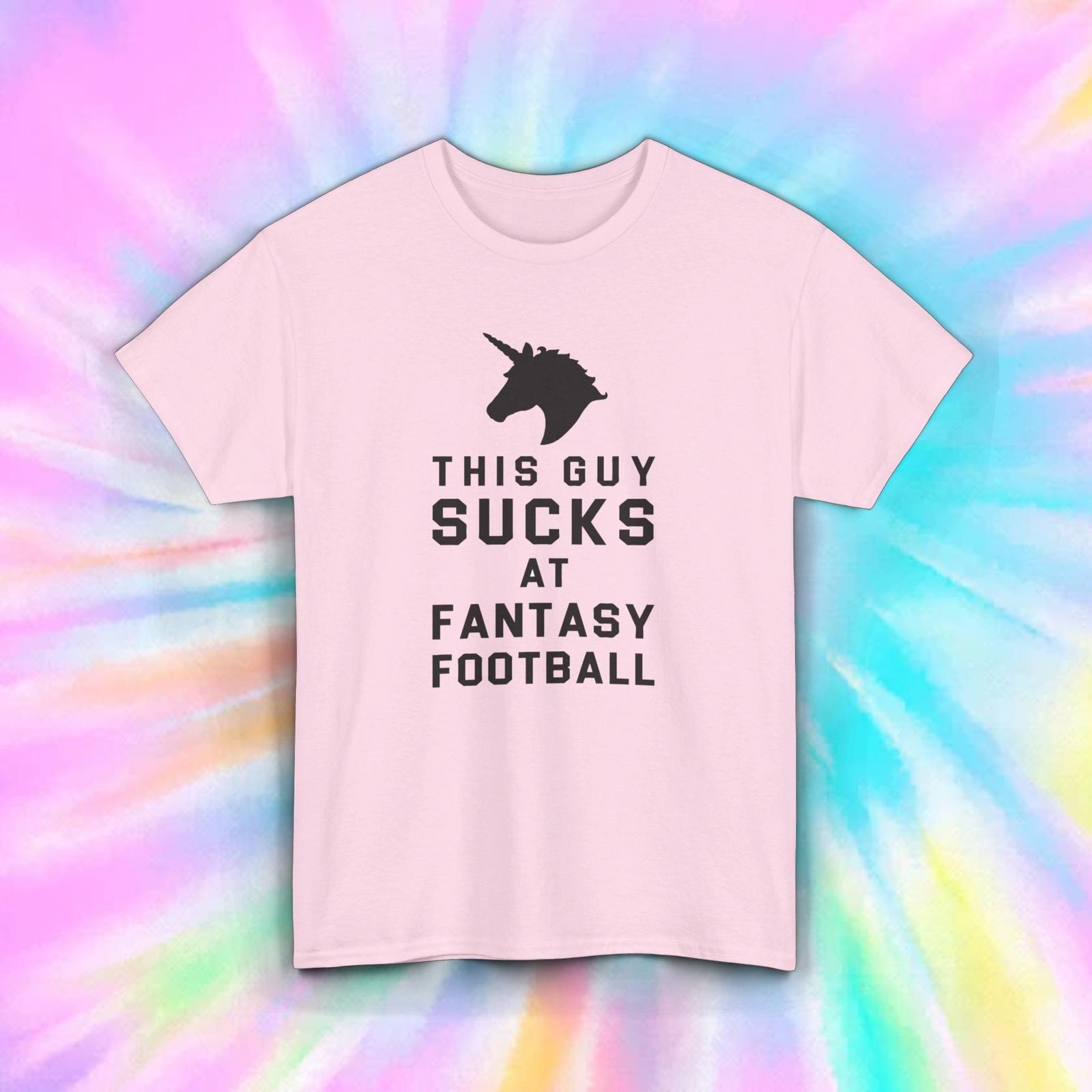 Funny Fantasy Football T-Shirt | This Guy Sucks Unicorn Tee | S-5XL Gift S