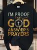 I'm Proof That God Answers Prayers Religious Christian Faith Graphic T-Shirt for Women, Inspirationa
