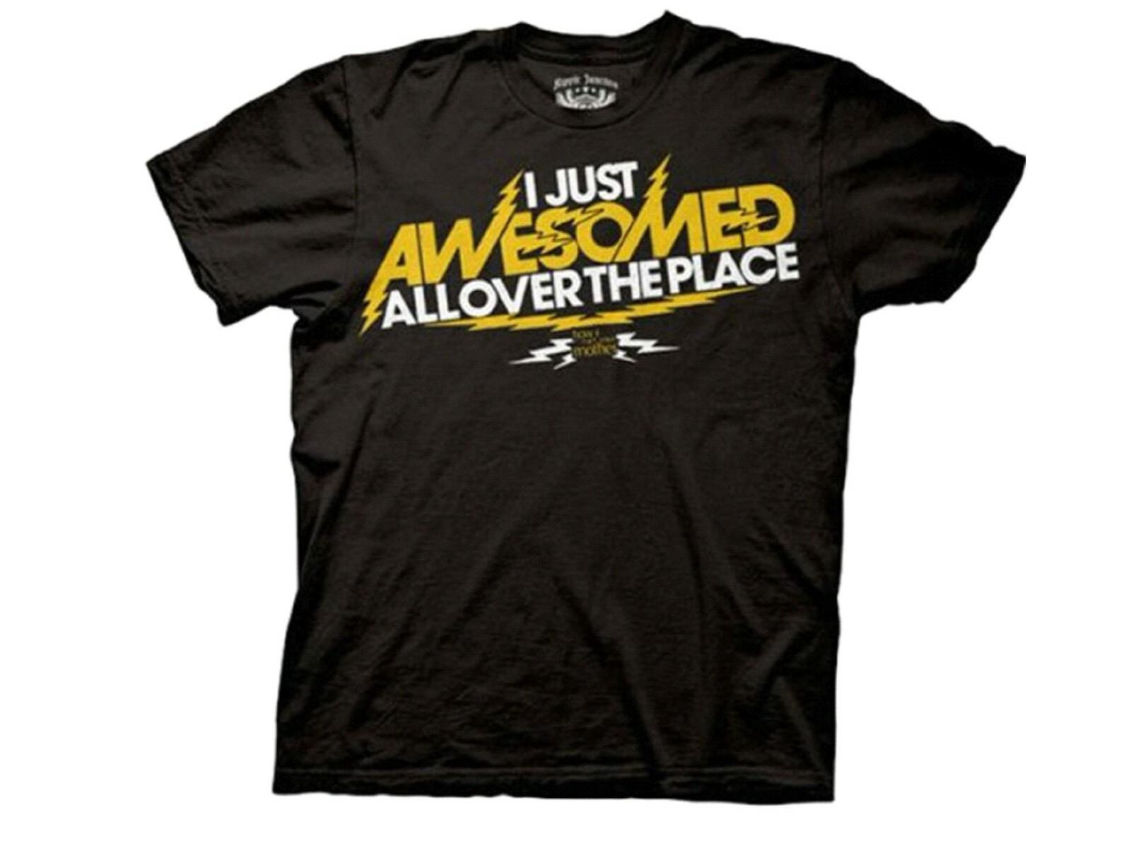 How I Met Your Mother I Just Awesomed All Over the Place Men s T-Shirt NWT S