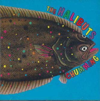 

CD HALIBUTS - Chumming NONE FLATFISH Non Japan Rock Used