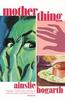 Motherthing by Ainslie Hogarth Paperback Book 9781838957803