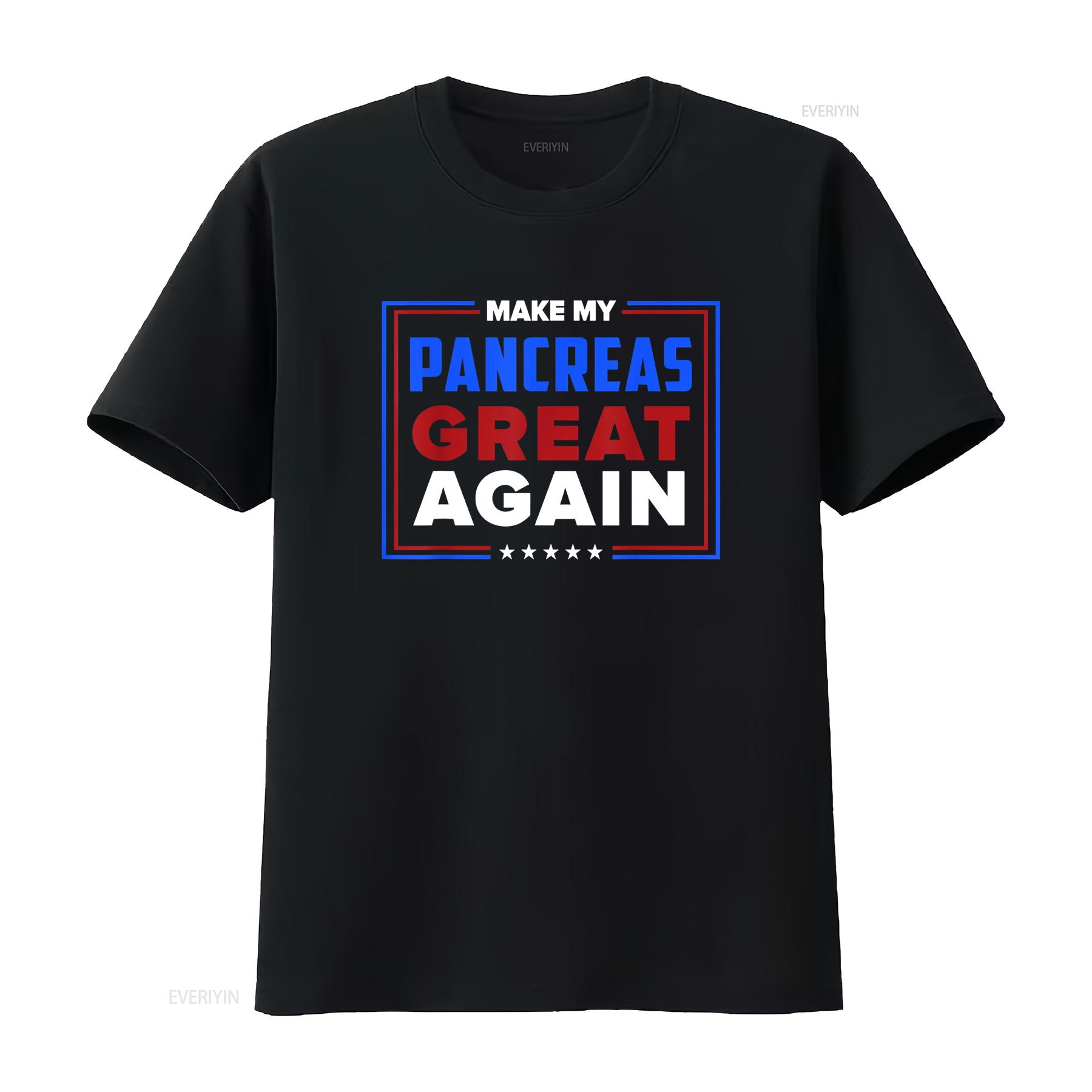 

Make My Pancreas Great Diabetic Diabetes Type 1 T Shirt vintage Washed streetwear Casual Breathable Soft Slightly Stretched 4XL