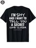 I'M Shy And I Want to Tell You a Secret Come Closer Can I Have Your Number Please Men's Quick-Dry Polyester T-Shirt Breathable Lightweight Summer Casu