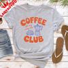 Coffee Club Women TShirt Casual Summer Short Sleeve Tees Cotton Top Coffee Lover Gift for Her Fashion Tee Daily Wear