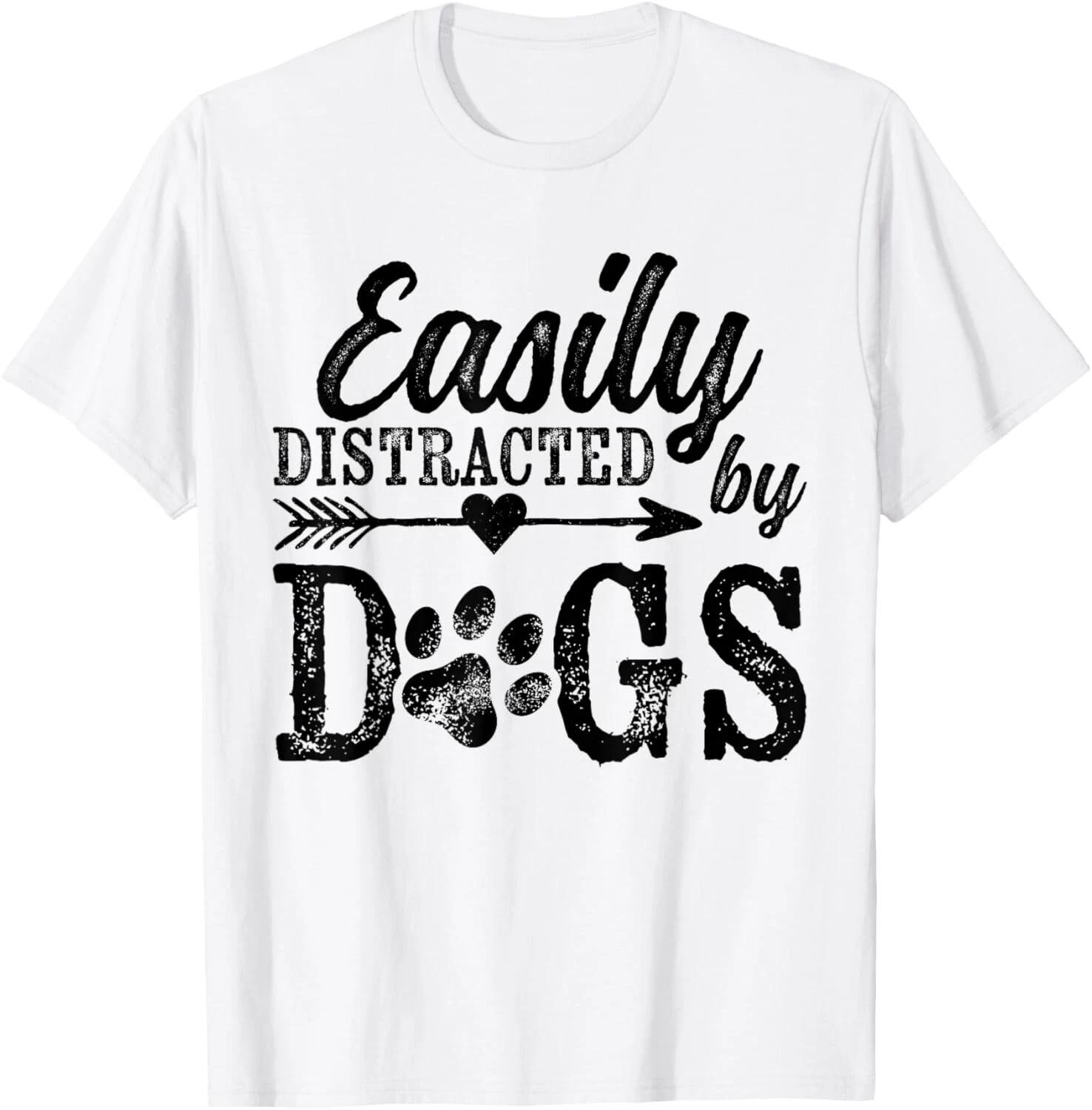 Easily Distracted By Dogs Funny Vintage Dog Lover Mom Saying Gift Unisex T-Shirt S
