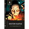 Doctor Faustus by Christopher Marlowe The Tragical History of the Life and Death