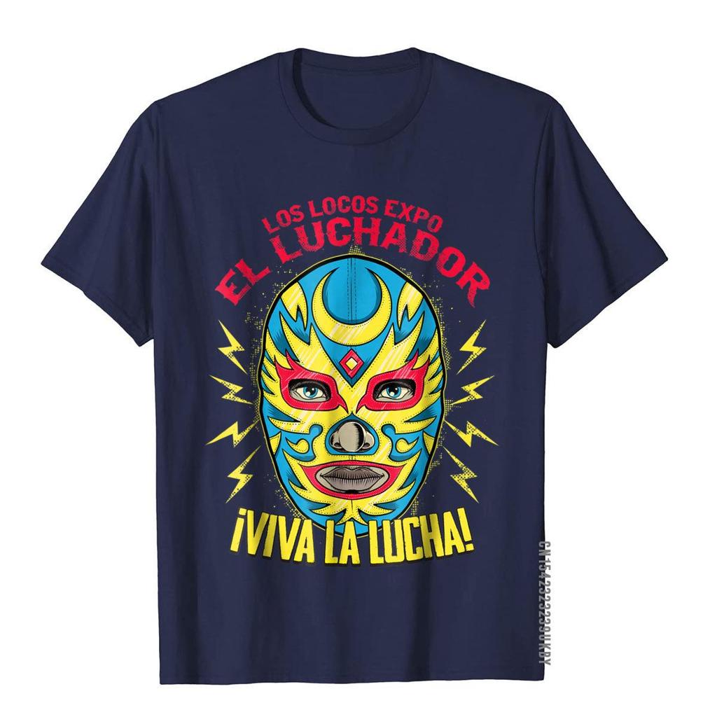 Viva La Lucha Luchador Lucha Libre Wrestling Fan Tshirt Plain Crazy Tops T Shirt Cotton Top T-Shirts For Men Cool
