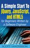 Libro A Simple Start To Jquery, Javascript, and Html5 for Beginners