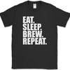Eat Sleep Brew Repeat T-Shirt Funny Beer Brewing Hobby Art Text Tee
